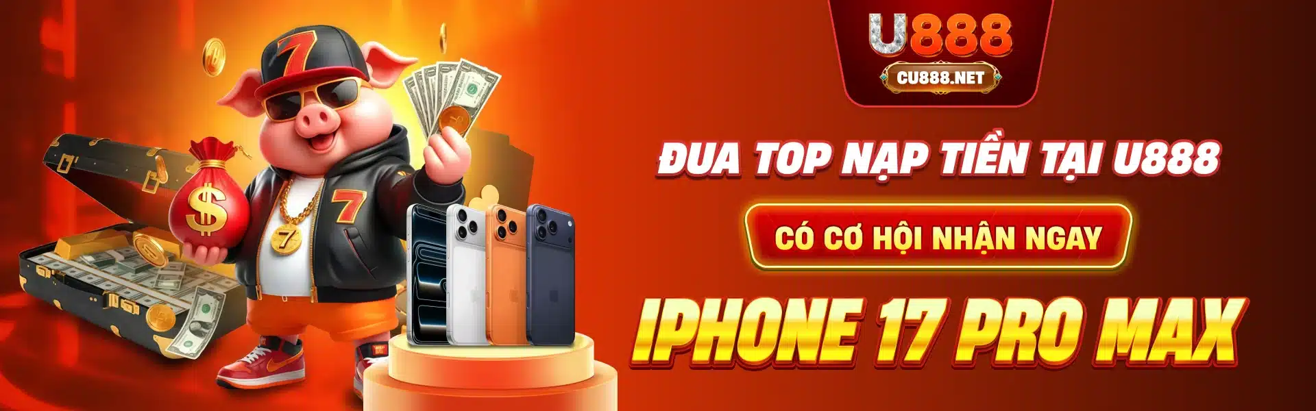 BANNER U888 ĐUA TOP NẠP TIỀN